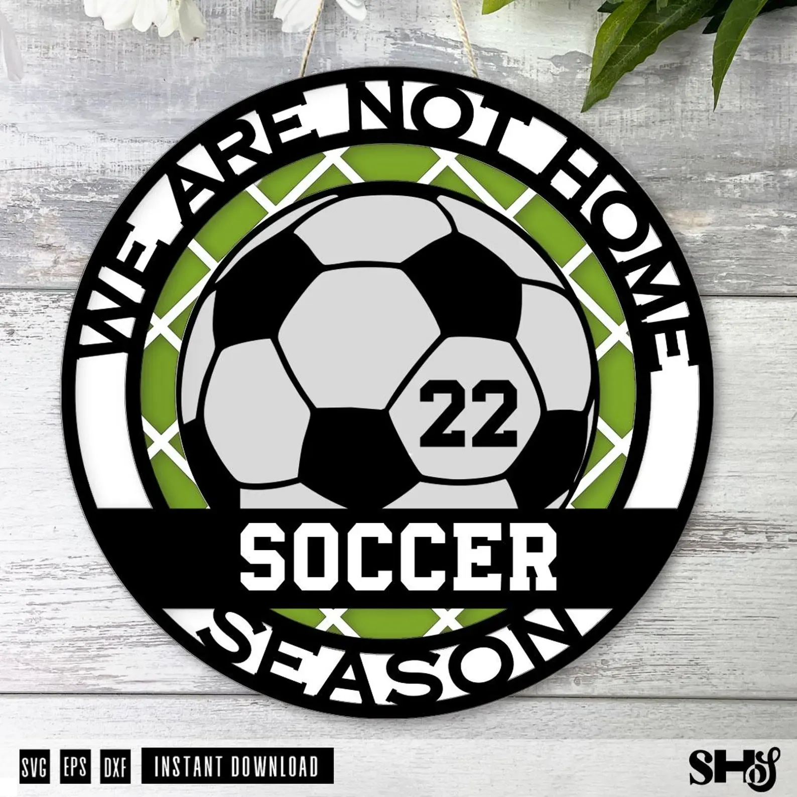 Soccer Season Sign Laser Cut File