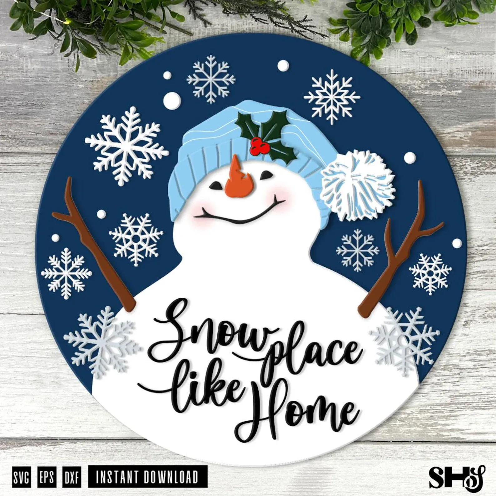 Snow Place Like Home Laser Cut SVG
